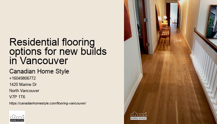 High-end flooring solutions for luxury homes in Vancouver