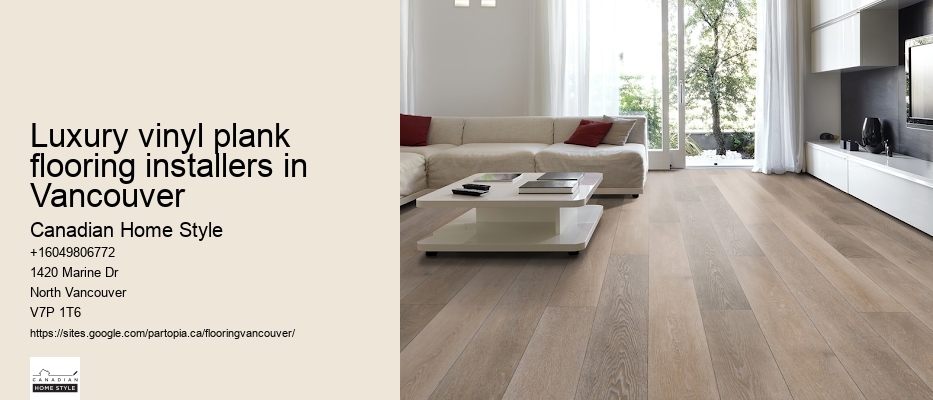 Vinyl Plank Flooring Specialists Vancouver
