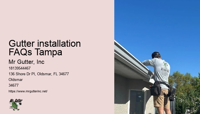 Gutter installation FAQs Tampa gutter installation trends