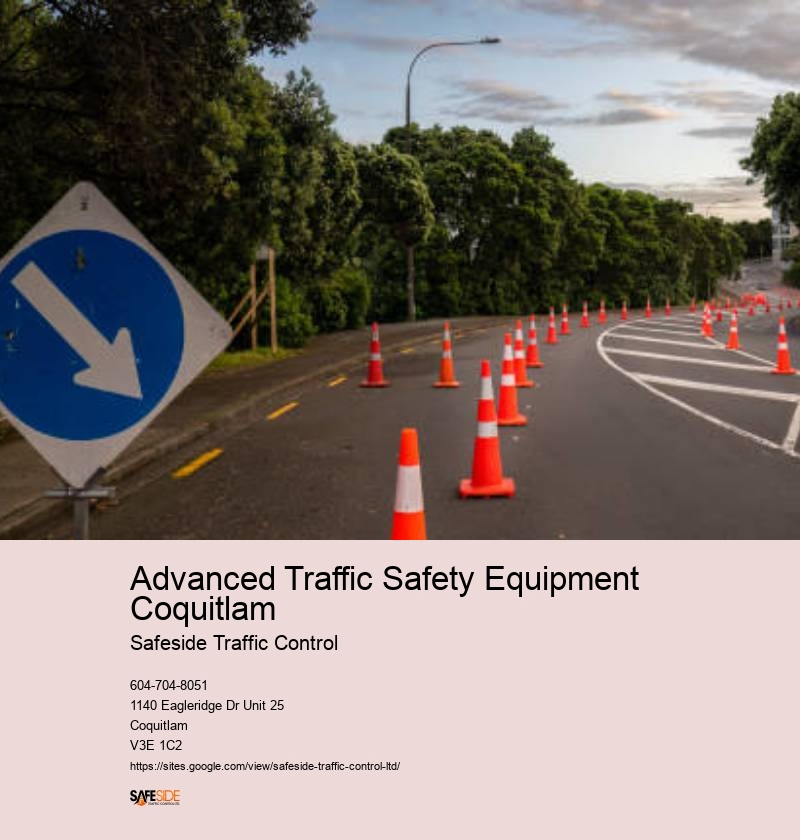 Advanced Traffic Safety Equipment Coquitlam traffic safety experts