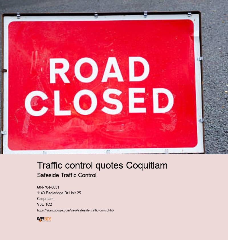 Traffic control quotes Coquitlam's Road Safety Experts